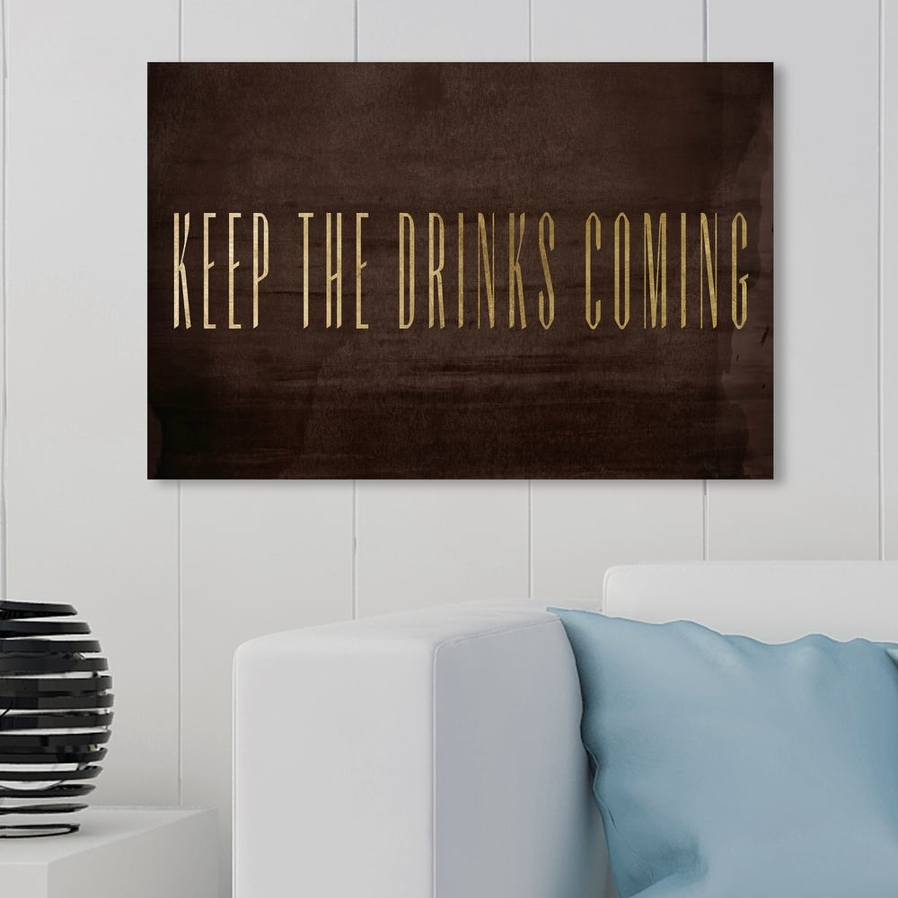 Wynwood Studio 'Keep The Drinks Coming' Drinks and Spirits Wall Art Canvas Print Bar - Brown, Gold