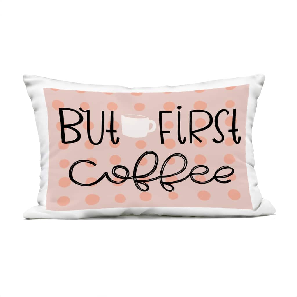 Stupell But First Coffee Polka Dots Printed Outdoor Throw Pillow Design by Mandy Ford Art + Illustration