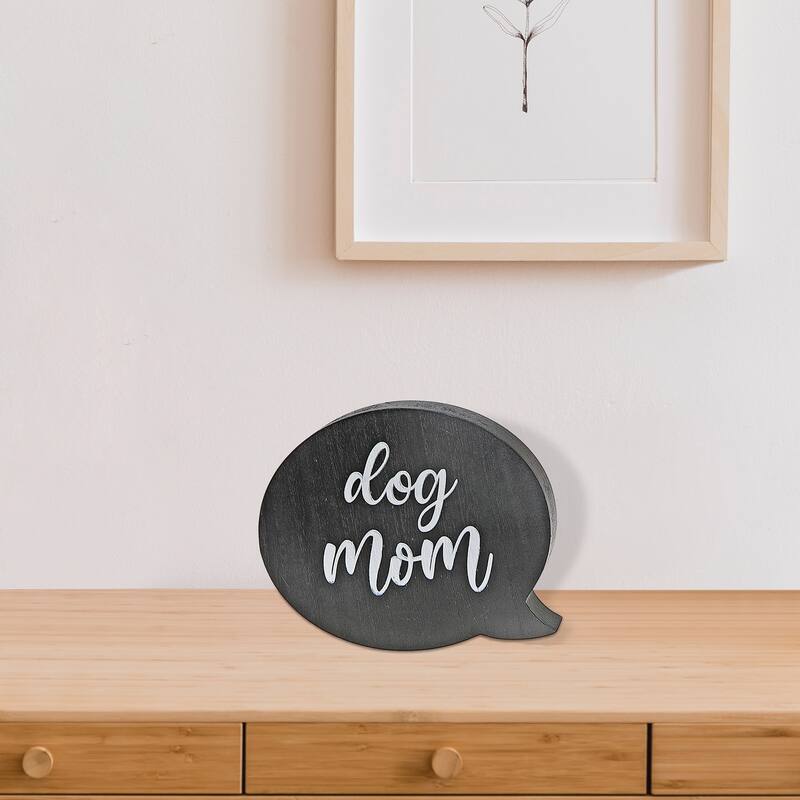 Wooden Speech Bubble Message Sign Dog Mom