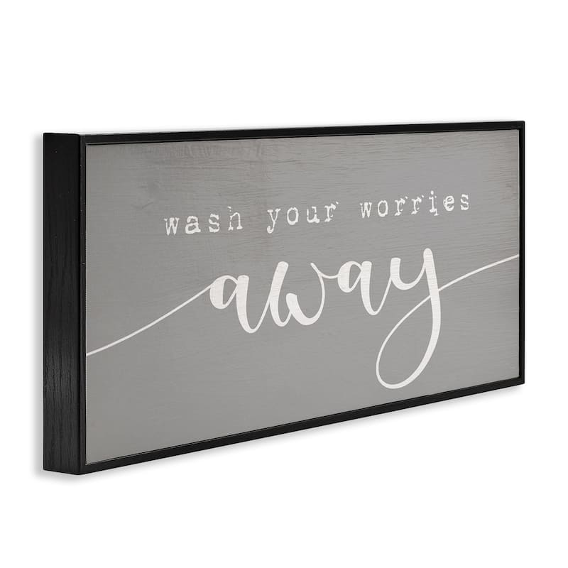 Stupell Wash Your Worries Away Phrase Bathroom Relaxation Framed Wall Art