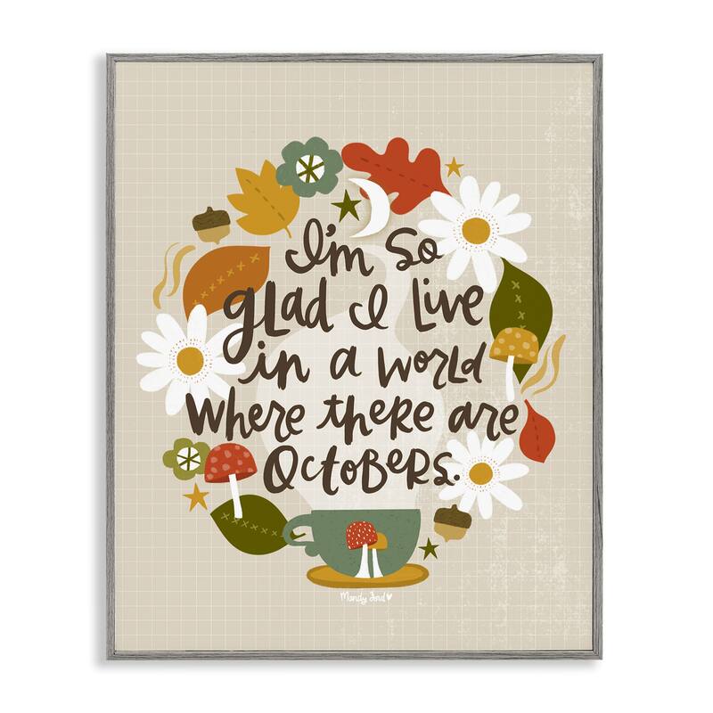 Stupell A World Where There Are Octobers Framed Giclee Art Design By Mandy Ford Art + Illustration - 11 x 14 - Grey