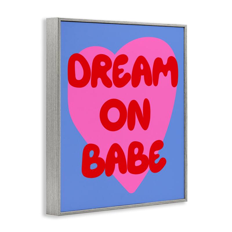 Stupell Bold Dream On Babe Framed Giclee Art Design By House of Lulu