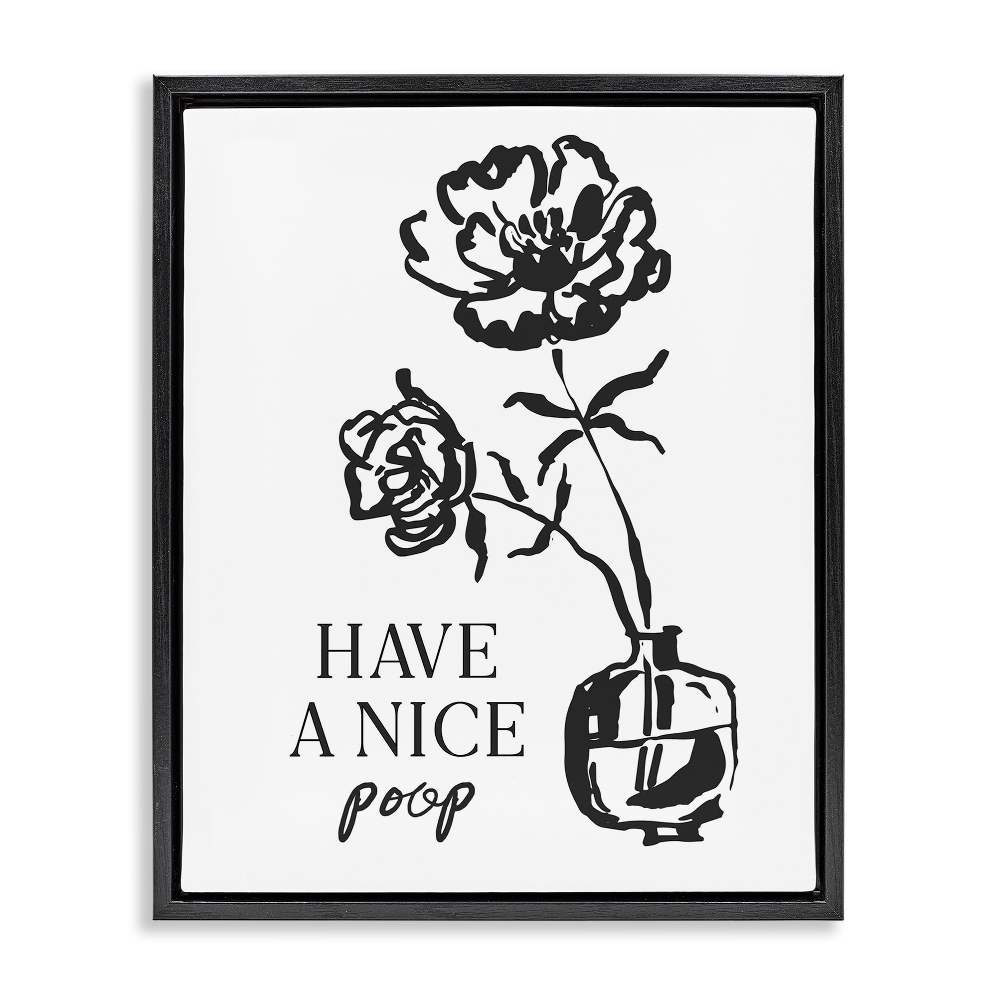 Stupell Have A Nice Poop Framed Floater Canvas Wall Art Design By Lettered and Lined