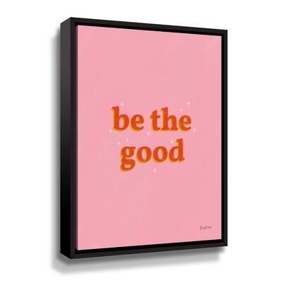 Be The Good