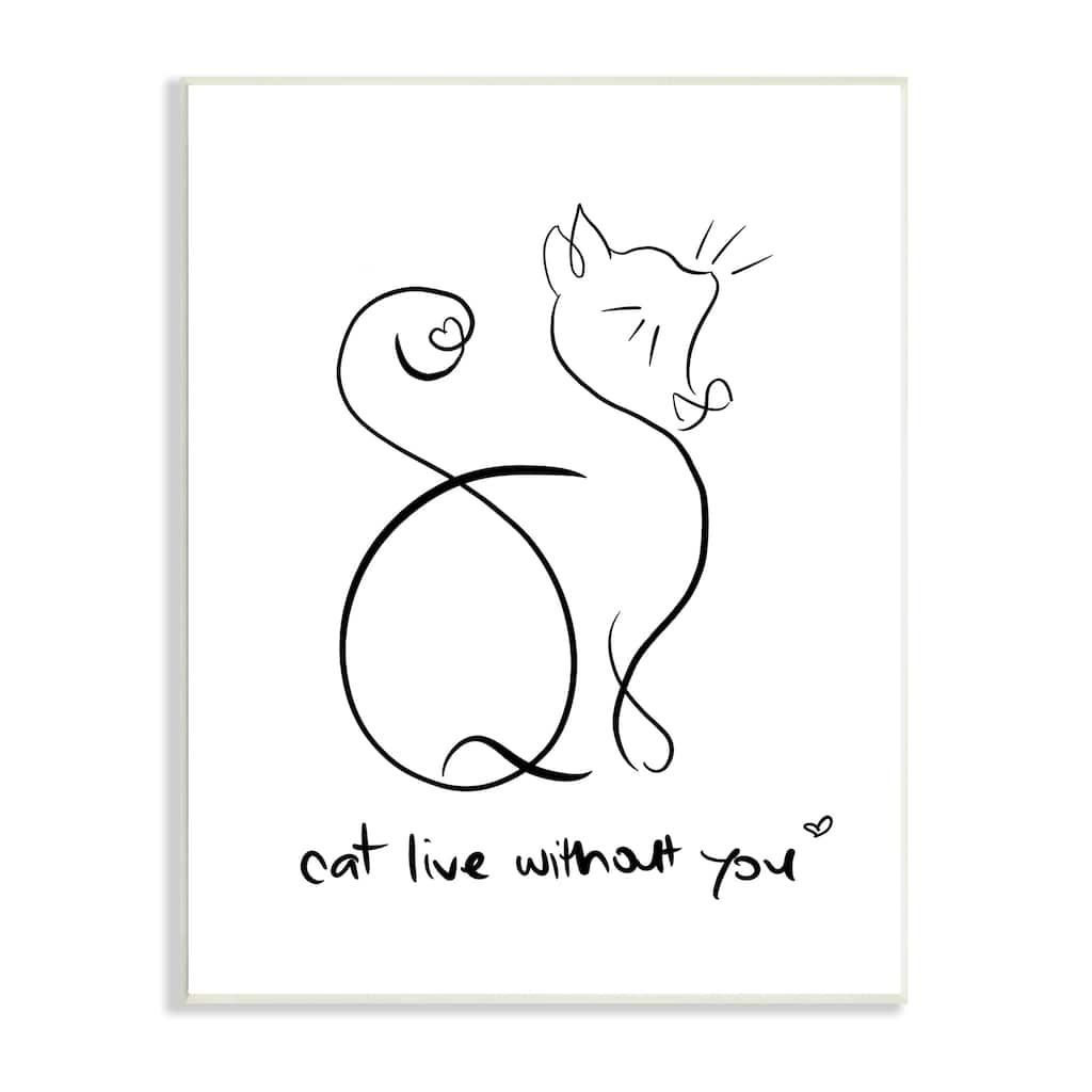 Stupell Cat Live Without You Phrase Feline Pet Pun Wood Wall Art, 10 x 15 - White