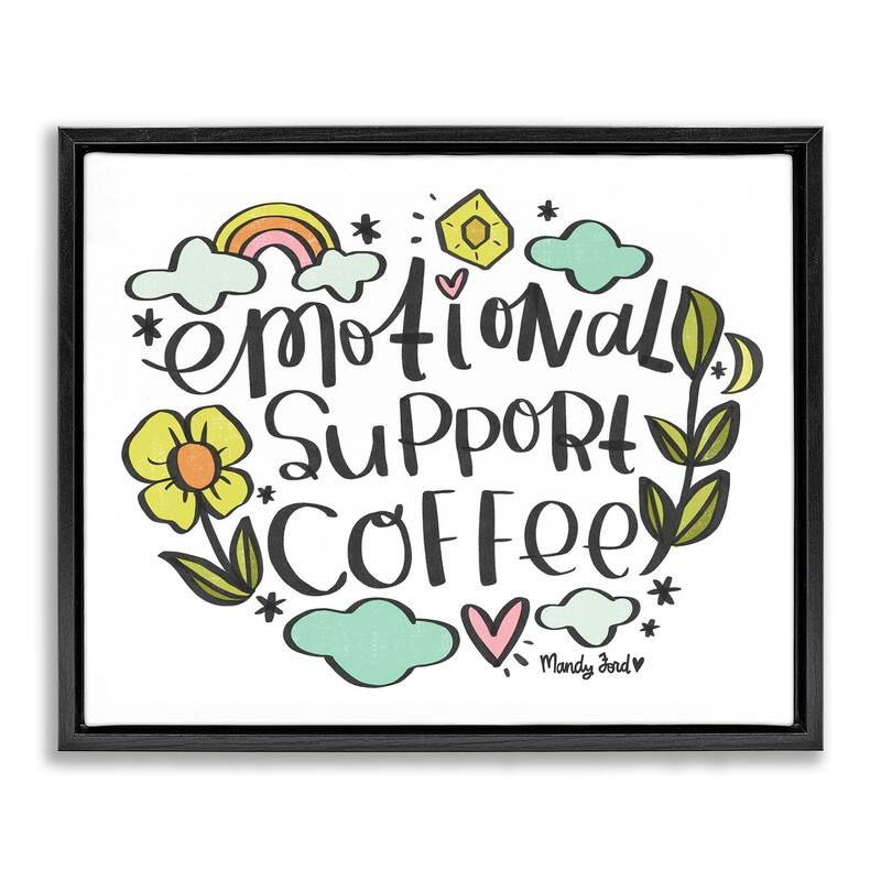 Stupell Motivational Support Coffee Framed Floater Canvas Wall Art Design By Mandy Ford Art + Illustration - 21 x 17 - Black