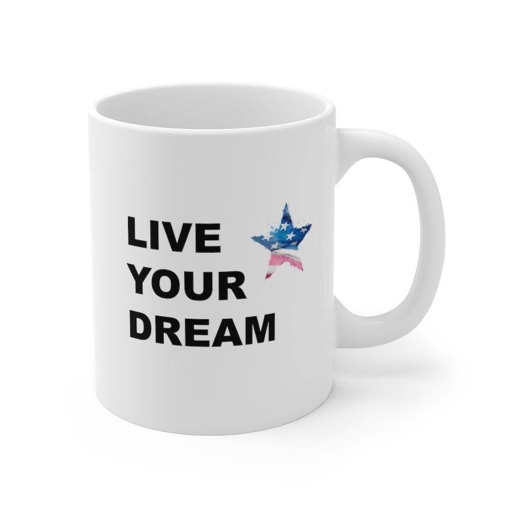Daily Boutik Live Your Dream Patriotic Mug