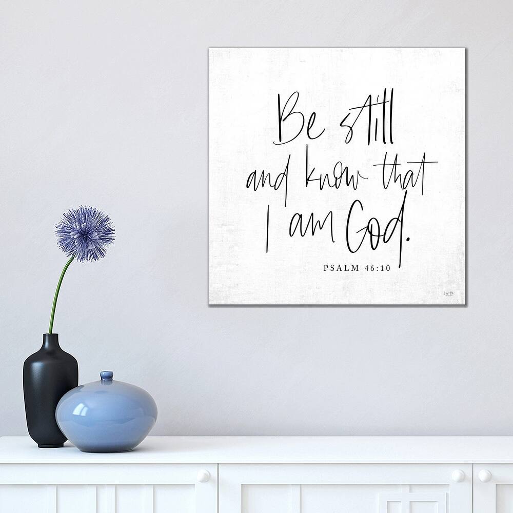 iCanvas "Be Still and Know" by Lux + Me Designs Canvas Print
