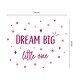 preview thumbnail 5 of 5, Walplus Dream Big Little One Pink Quote Kid Wall Sticker Nursery Decor