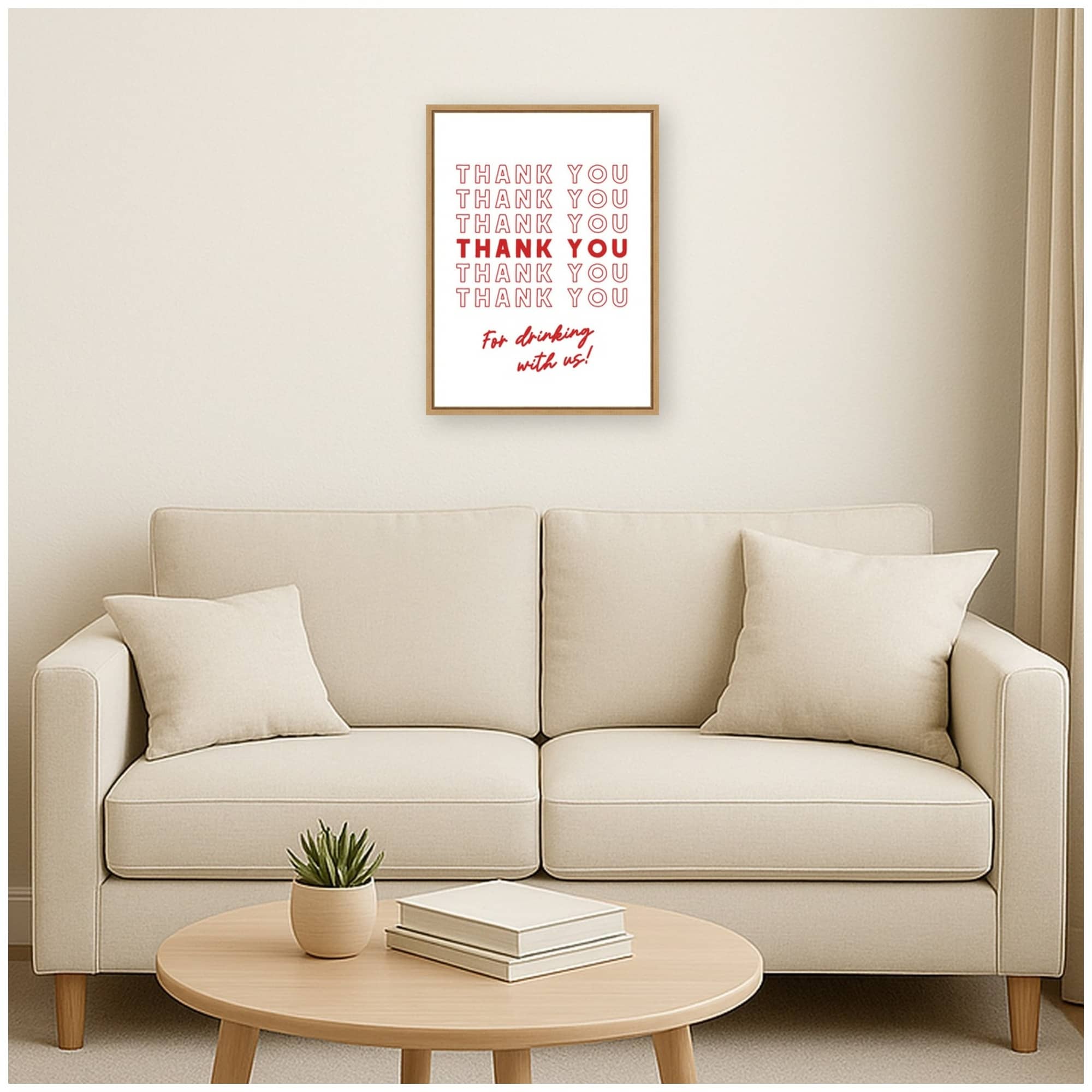 Kate and Laurel Thank You For Drinking With Us by Megan Ryan Framed Canvas Wall Art Print