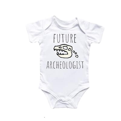 Archeologist - Baby Boy Girl Clothes Infant Bodysuit Funny Cute Newborn