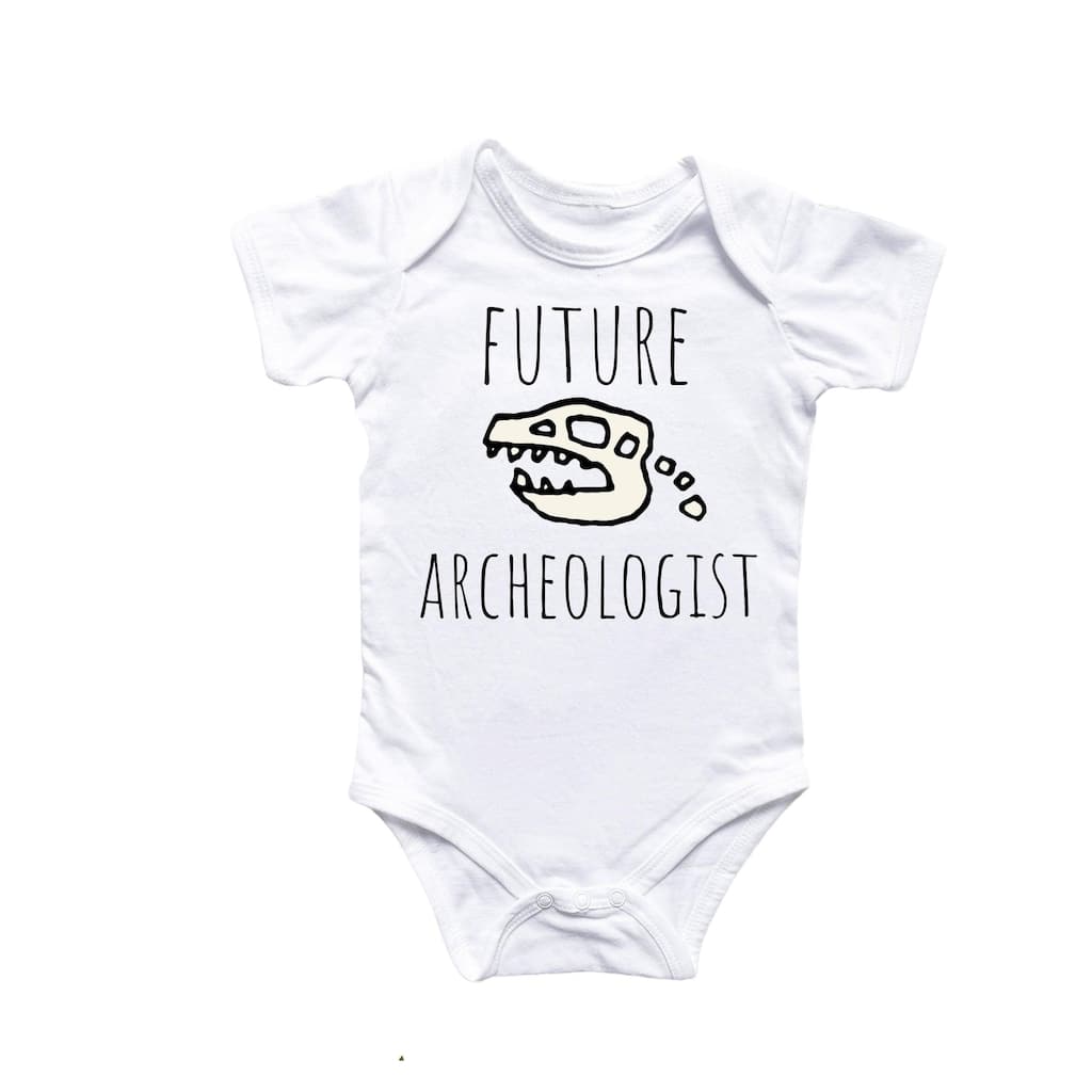 Archeologist - Baby Boy Girl Clothes Infant Bodysuit Funny Cute Newborn
