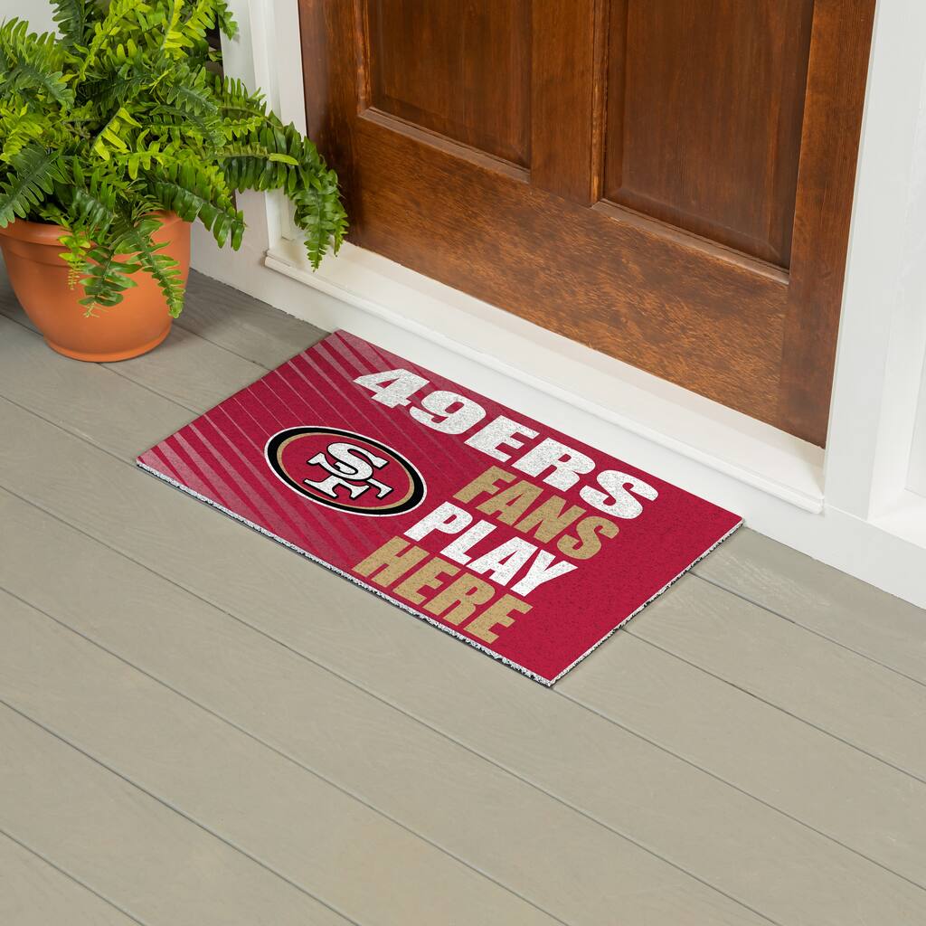 28 in. x 16 in. San Francisco 49ers "Fans Play Here" PVC Door Mat