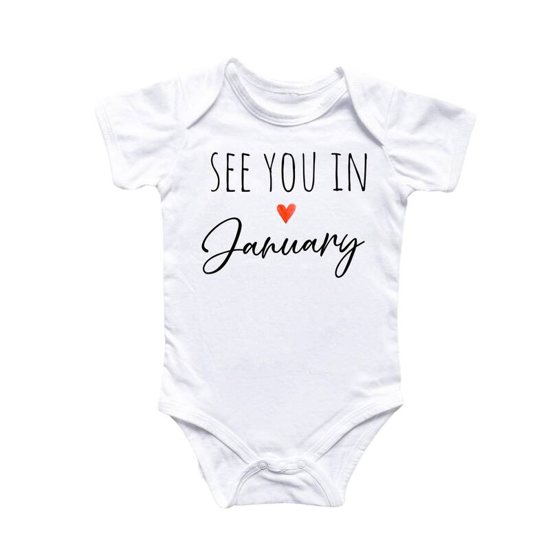 January Baby Announcement - Baby Boy Girl Clothes Infant Bodysuit Funny Cute Newborn - White - 0-3M