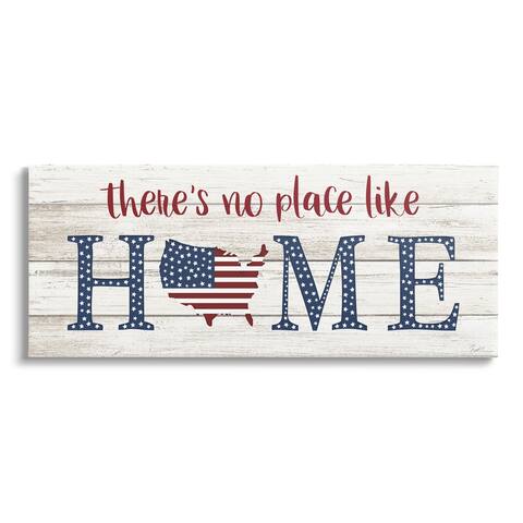 Stupell Industries Patriotic There's No Place Like Home Phrase Americana Canvas Wall Art