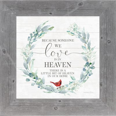 Because Someone You Love Is In Heaven Framed Art Cardinal Sympathy Wreath - GR
