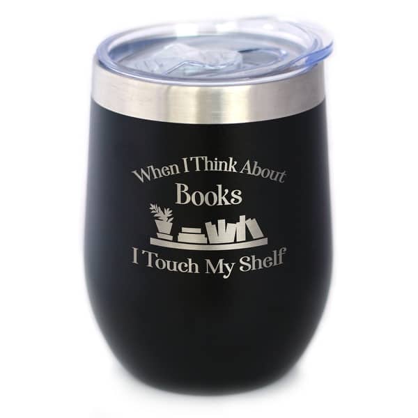 slide 2 of 20, Touch My Shelf - Insulated Wine Tumbler - Book Gifts for Readers - 12 Ounces