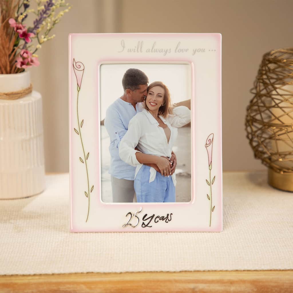 I Will Always Love You 25th Anniversary Picture Frame - for 4" x 6" Photo - White