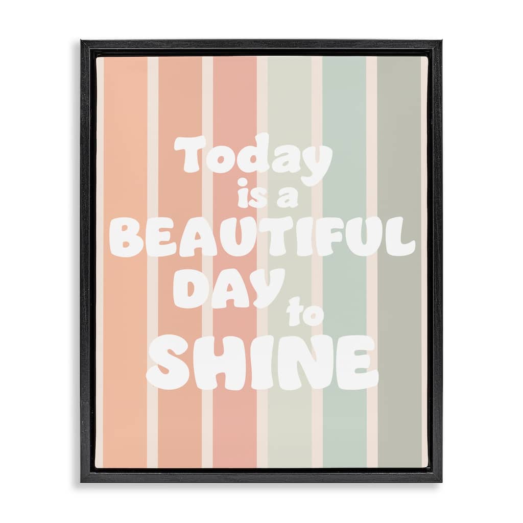 Stupell Beautiful Day To Shine Framed Floater Canvas Wall Art Design By Leah Straatsma
