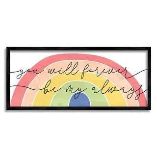 Stupell Forever Be My Always Quote Bold Rainbow Arches Framed Wall Art ...