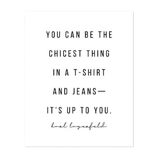 Typography Black White Karl Lagerfeld Quotes Sayings Art Print/Poster ...