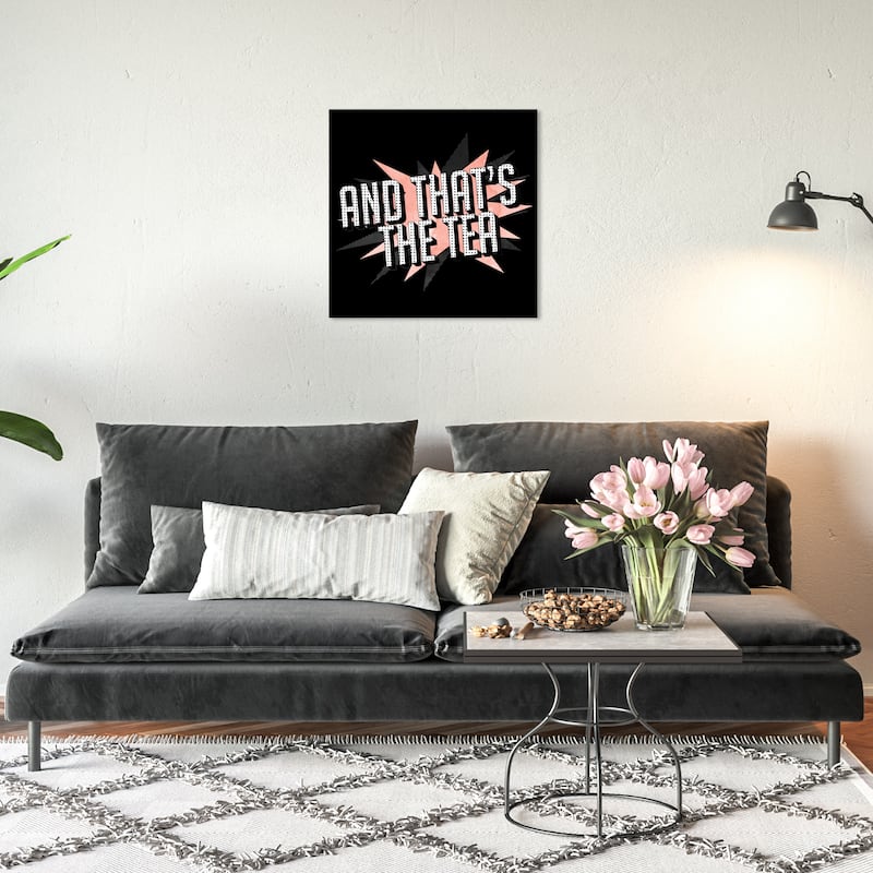 Wynwood Studio Prints Typography and Quotes That's the Tea Pow Black and Pastel Pink Modern & Contemporary Wall Art Canvas Print - 20 x 20