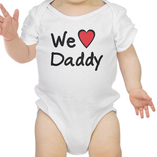 Shop We Love Dad White Cute Baby Bodysuit Cotton Fathers Day
