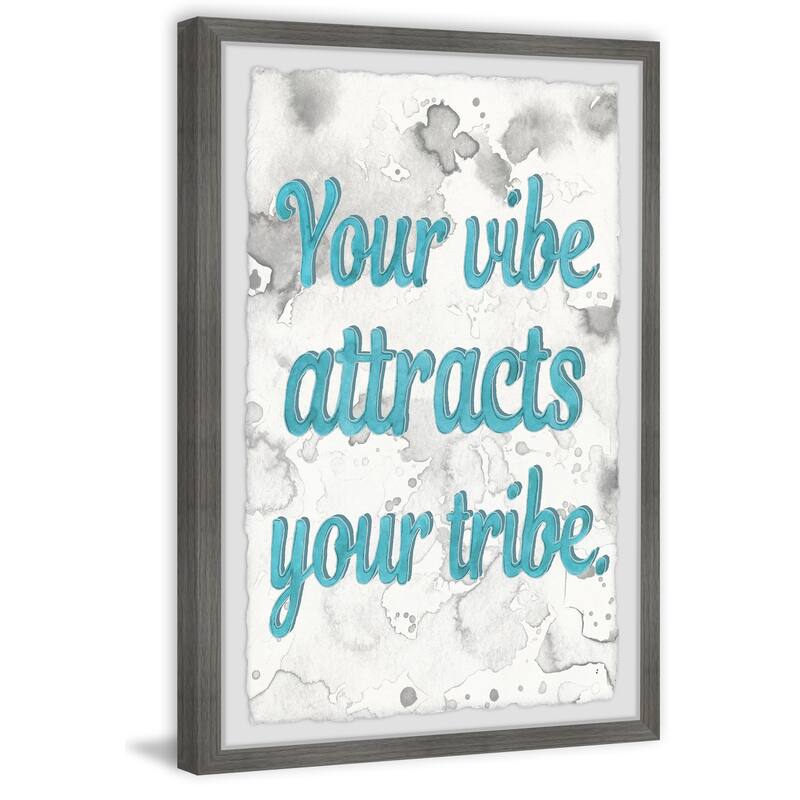 Your Vibe Attracts Your Tribe III Framed Wall Art, Elegant Home Touch - Sophisticated Artwork for Refined Décor