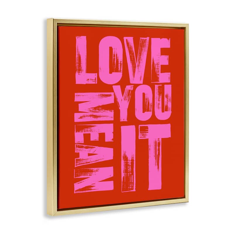 Stupell Love You Mean It on Red Framed Floater Canvas Wall Art Design By House of Lulu