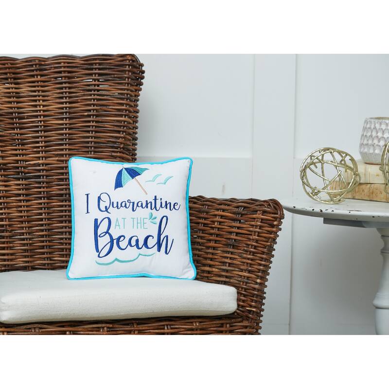 10" x 10" I Quarantine At The Beach Embroidered Throw Pillow