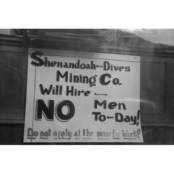 Shop No Jobs Available Sign Shenandoah Dives Mining Co Will Hire No Men To Day Do Not Apply At The Mine For Work Silverton Colorado S Overstock 24397154