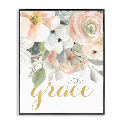 Stupell Choose Grace on Florals Framed Giclee Art Design By Carol Robinson
