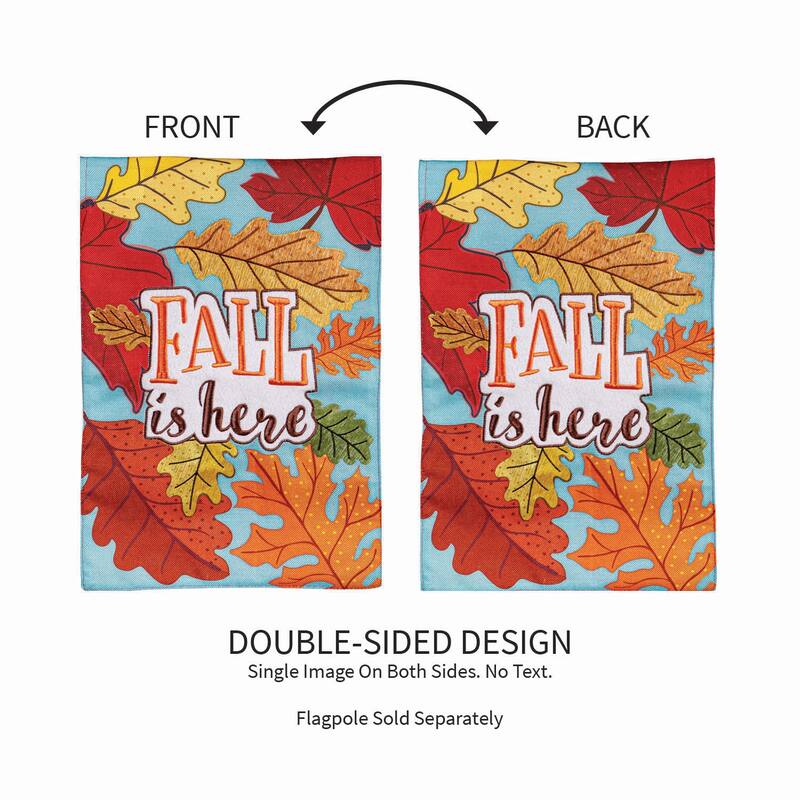 Fall Is Here Burlap Garden Flag
