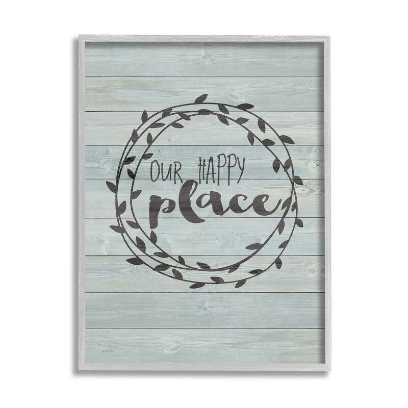 Stupell Our Happy Place Plank Wood Look Framed Giclee Texturized Art by Jo Moulton - 24 x 30 - Grey
