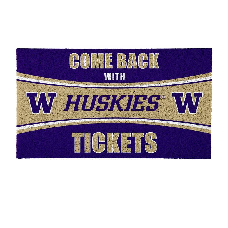 University of Washington 28 in. x 16 in. PVC "Come Back With Tickets" Trapper Door Mat