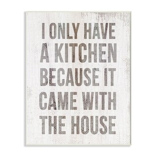 Stupell Industries Funny Kitchen Came With House Quote Cooking Humor Wood Wall Art Overstock Com Shopping The Best Deals On Wood Wall Art 36142704