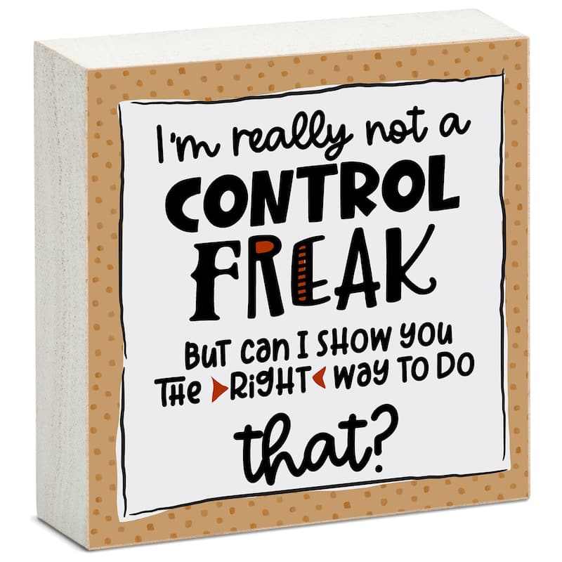 Wood Block Décor Message Control Freak Sign, 3.75 inches Square, Made in The USA - Multi-51