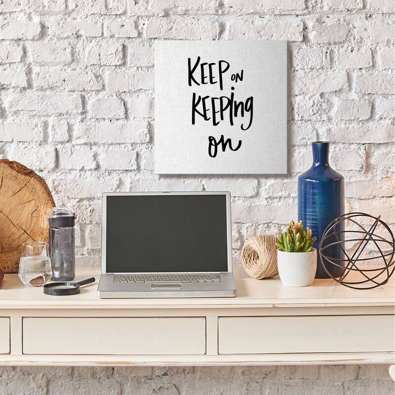 Stupell Keep on Keeping On Quote Motivational Text Canvas Wall Art - Black