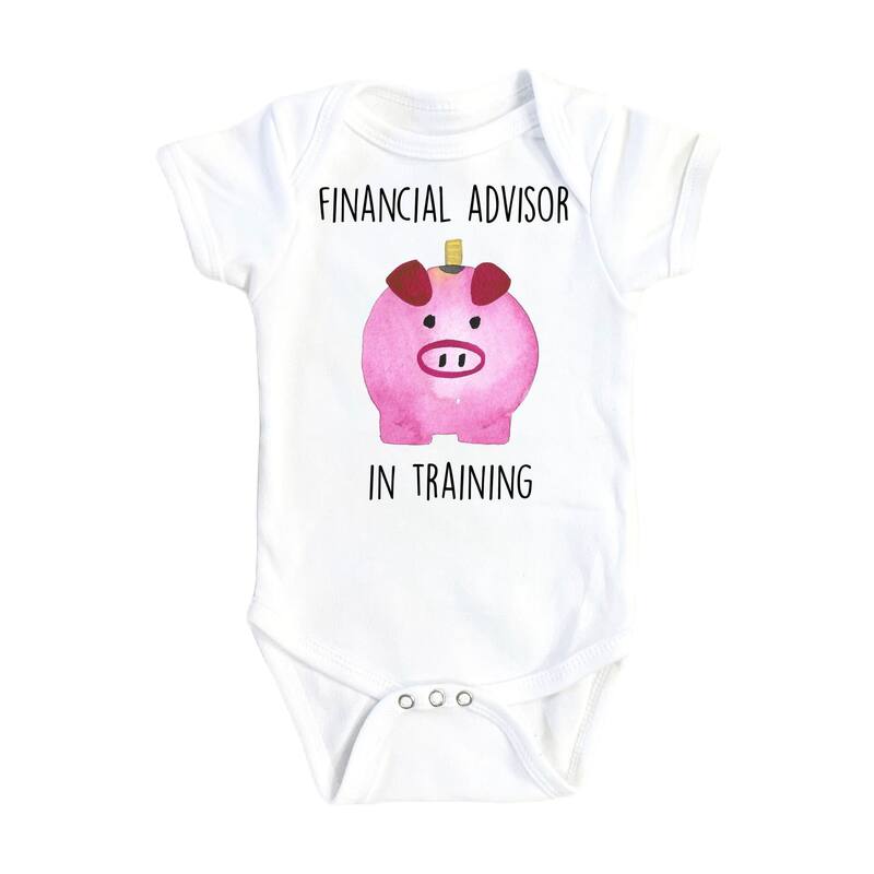 Financial Advisor - Baby Boy Girl Clothes Infant Bodysuit Funny Cute Newborn - White - 0-3M