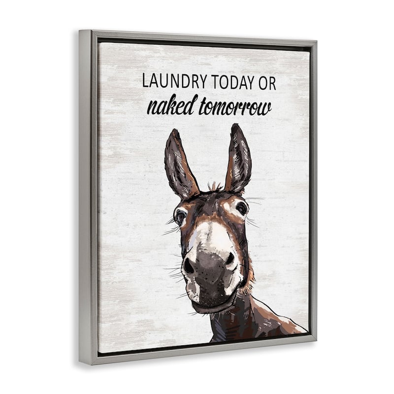 Stupell Laundry Today Naked Tomorrow Donkey Framed Floater Canvas Wall Art Design By Lettered and Lined
