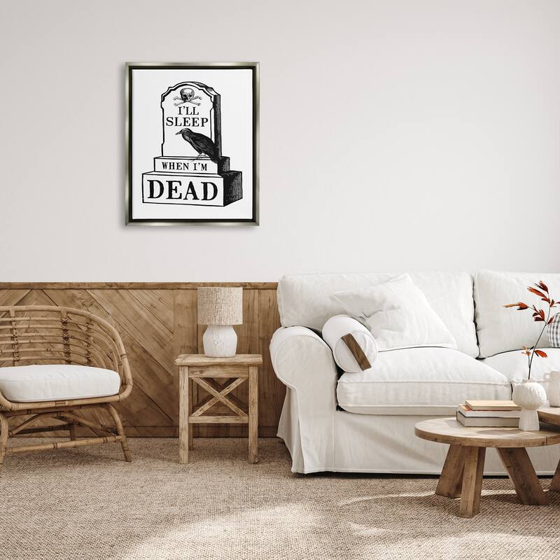 Stupell Sleep When Dead Phrase Framed Floater Canvas Wall Art Design by Two If By Sea