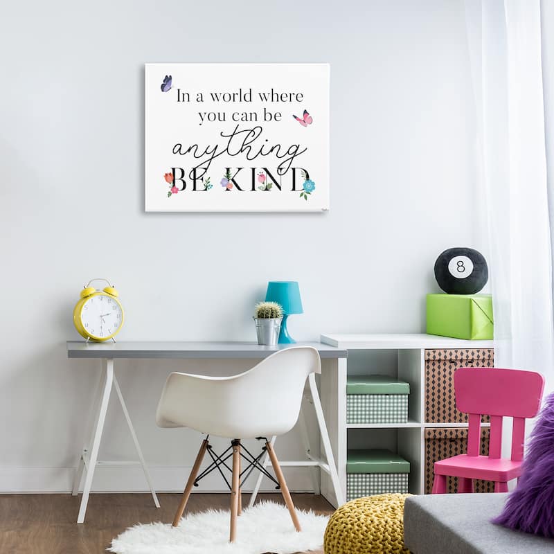 Stupell Be Anything & Kind Canvas Wall Art Design By Gigi Louise