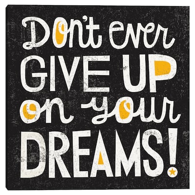Don't Ever Give Up Canvas Art Print