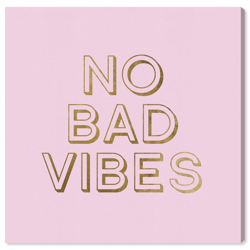 Wynwood Studio Prints Typography and Quotes No Bad Vibes Pink and Pastel Pink Modern & Contemporary Wall Art Canvas Print