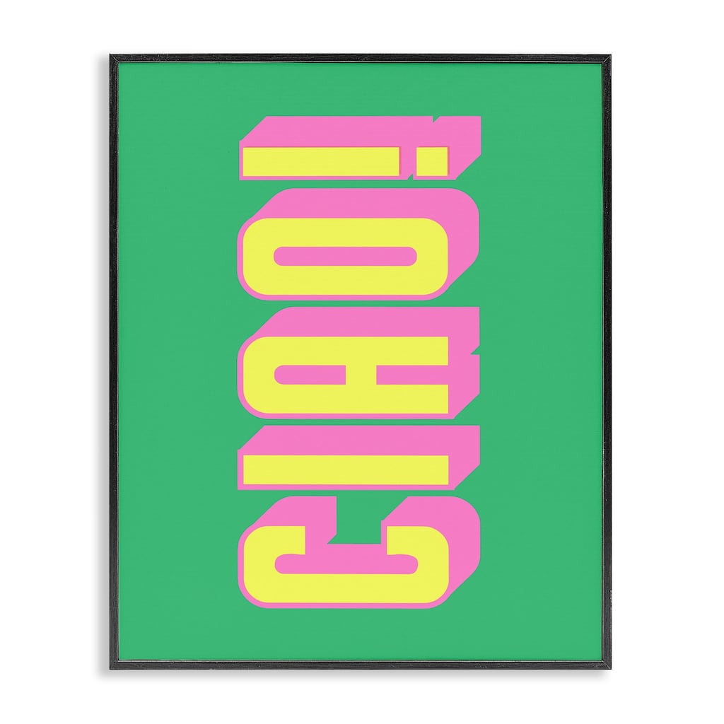 Stupell Ciao Bold Lettering Framed Giclee Art Design By House of Lulu