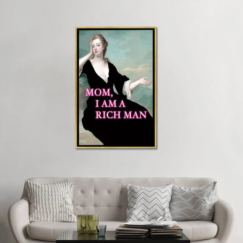 iCanvas "Mom, I Am A Rich Man" by Grace Digital Art Co Framed Canvas Print