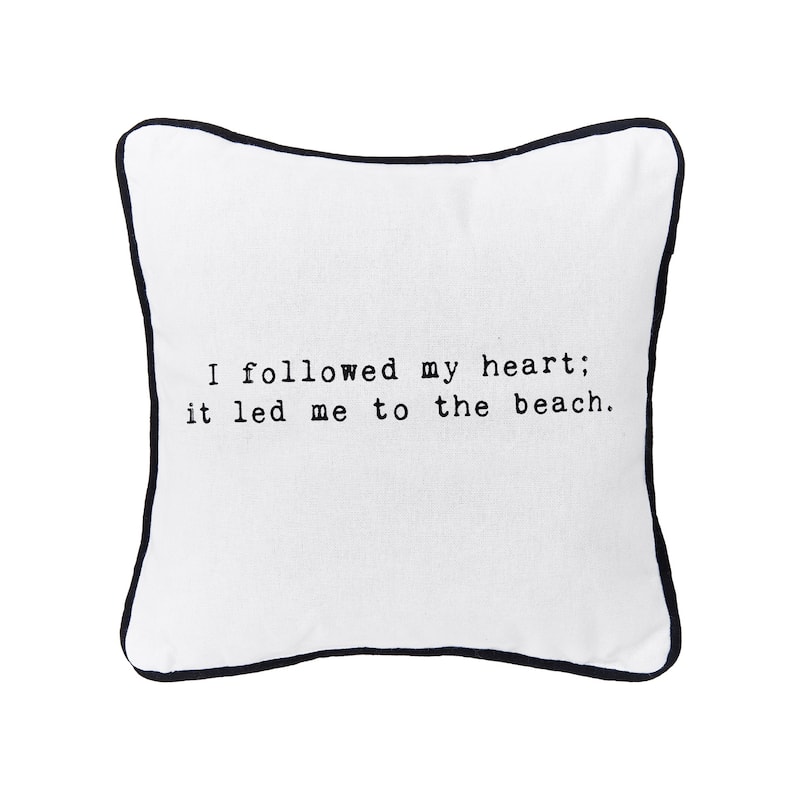 I followed my heart to the beach 10" x 10" Printed Throw Pillow