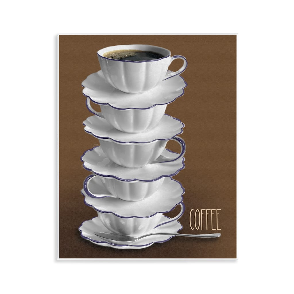 Stupell Stacked Teacups with Coffee Wall Plaque Art Design By Matthew Piotrowicz