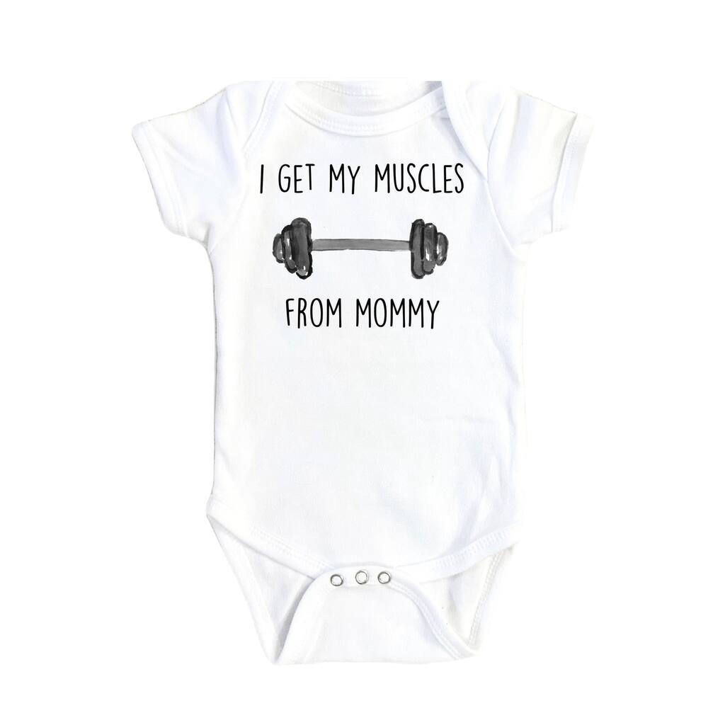 Gym Muscles Mommy - Baby Boy Girl Clothes Infant Bodysuit Funny Cute Newborn