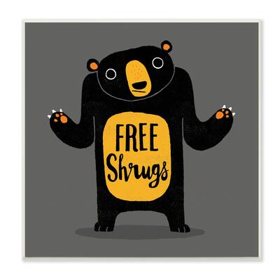 Stupell Industries Free Shrugs Phrase Funny Black Bear Illustration Wood Wall Art - Grey
